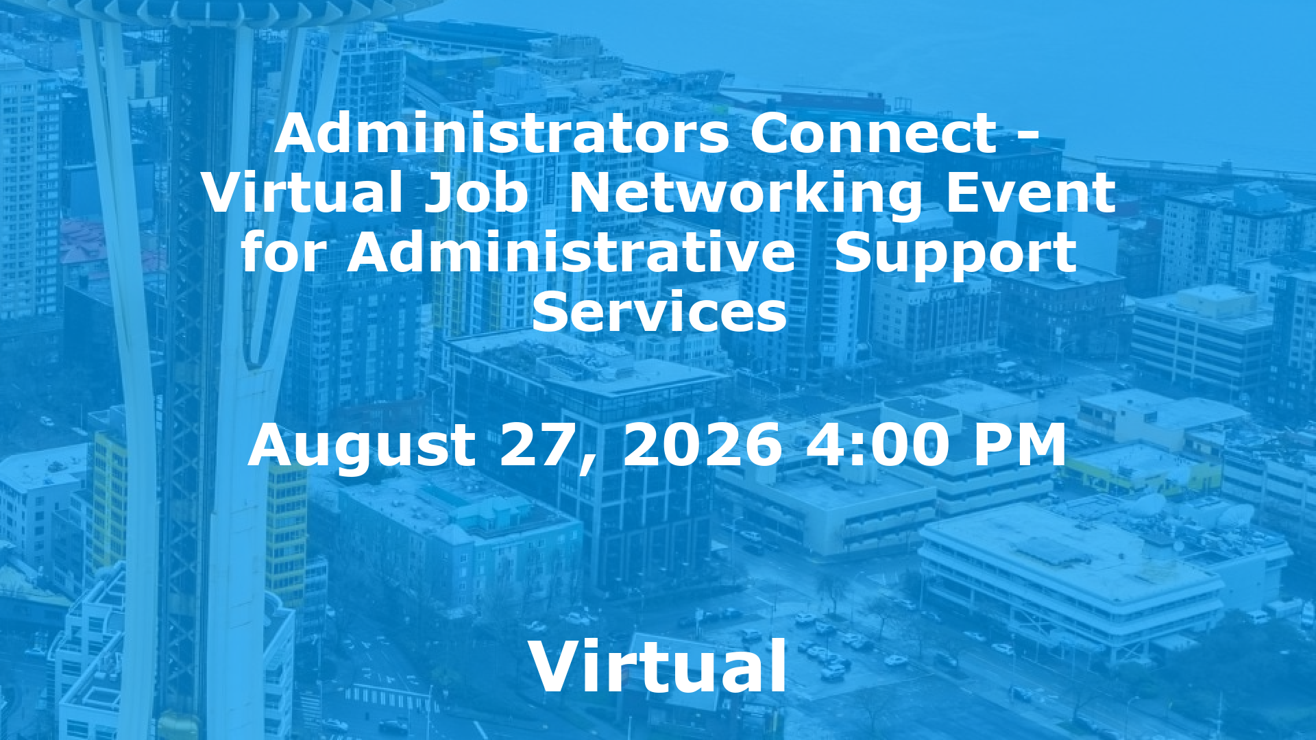 Administrators Connect - Virtual Job  Networking Event for Administrative  Support Services event image